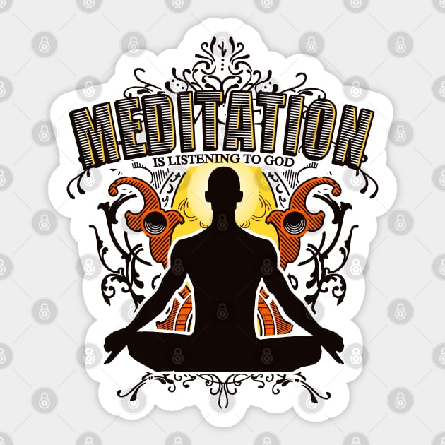 Yoga : Meditation is LISTENING to GOD Sticker by swarna artz